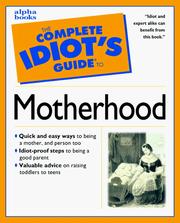 Cover of: Complete Idiot's Guide to MOTHERHOOD (The Complete Idiot's Guide)