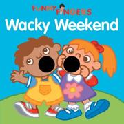 Wacky weekend