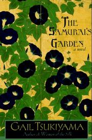 Cover of: The Samurai's garden by Gail Tsukiyama