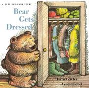 Bear Gets Dressed by Harriet Ziefert