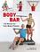 Cover of: Body Bar