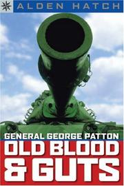 Cover of: Sterling Point Books: General George Patton: Old Blood & Guts (Sterling Point Books)