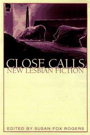 Cover of: Close Calls: New Lesbian Fiction