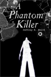 Cover of: A Phantom Killer