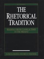The rhetorical tradition by Patricia Bizzell, Bruce Herzberg
