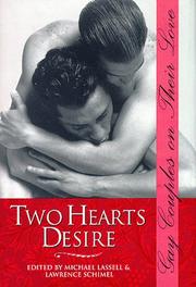 Cover of: Two hearts desire: gay couples on their love