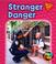 Cover of: Stranger Danger (Pancella, Peggy. Be Safe!,)