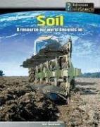 Cover of: Soil: A Resource Our World Depends on (Heinemann Infosearch, Managing Our Resources)