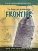 Cover of: Frontier (Hands on American History)