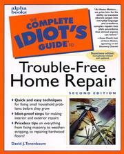 Cover of: The Complete Idiot's Guide to Trouble-Free Home Repair (2nd Edition)