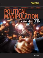 Cover of: Political manipulation: the world of spin