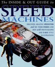 Cover of: The Inside & Out Guide to Speed Machines (Inside and Out Guides) by Steve Parker