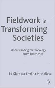 Fieldwork in transforming societies : understanding methodology from experience