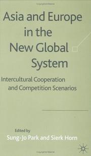 Asia and Europe in the new global system : intercultural cooperation and competition scenarios