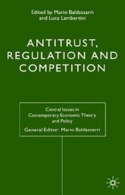 Antitrust, regulation, and competition