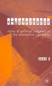 E-governance : styles of political judgement in the information age polity