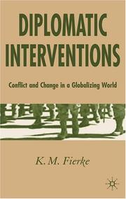 Diplomatic interventions : conflict and change in a globalizing world