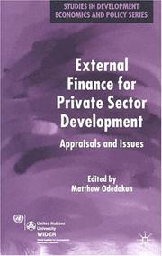 External finance for private sector development : appraisals and issues