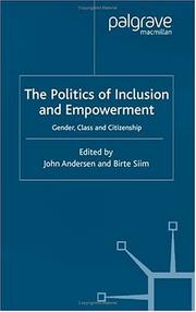 The politics of inclusion and empowerment : gender, class and citizenship