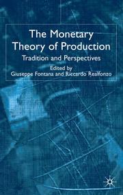 The monetary theory of production : tradition and perspectives