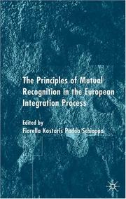 The principles of mutual recognition in the European integration process