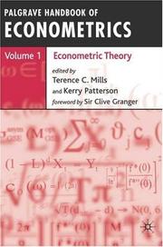 Cover of: Palgrave Handbook of Econometrics: Volume 1; Econometric Theory