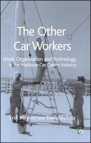 The other car workers : work, organisation and technology in the maritime car carrier industry