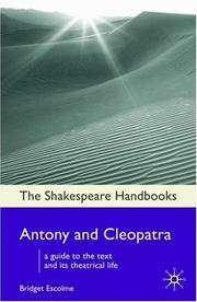 Cover of: Antony and Cleopatra (Shakespeare Handbooks) by Bridget Escolme, John Russell Brown