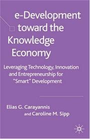 e-development toward the knowledge economy : leveraging technology, innovation and entrepreneurship for 