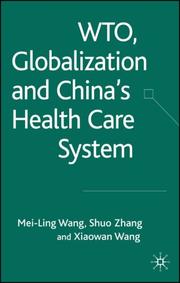 Cover of: WTO, Globalization, and China's Health Care System