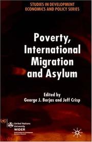 Cover of: Poverty, international migration, and asylum