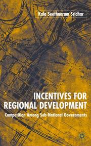 Incentives for regional development : competition among sub-national governments