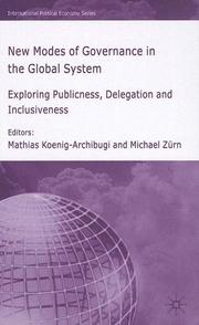 New modes of governance in the global system : exploring publicness, delegation and inclusiveness