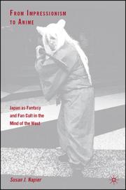 Cover of: From Impressionism to Anime: Japan as Fantasy and Fan Cult in the Mind of the West