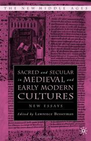 Cover of: Sacred and secular in medieval and early modern cultures: new essays