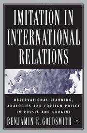 Imitation in international relations : observational learning, analogies, and foreign policy in Russia and Ukraine