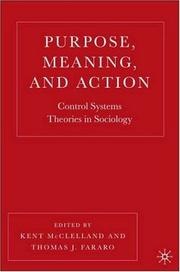 Purpose, meaning, and action : control systems theories in sociology