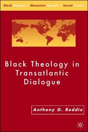 Cover of: Black Theology in Transatlantic Dialogue (Black Religion/Womanist Thought/Social Justice)