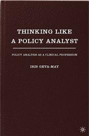 Cover of: Thinking Like a Policy Analyst: Policy Analysis as a Clinical Profession