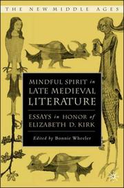 Cover of: Mindful Spirit in Late Medieval Literature: Essays in Honor of Elizabeth D. Kirk (The New Middle Ages)
