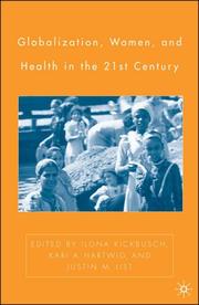 Globalization, women, and health in the twenty-first century