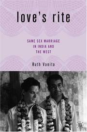Cover of: Love's Rite: Same-Sex Marriage in India and the West