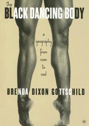 The Black Dancing Body by Brenda Dixon Gottschild
