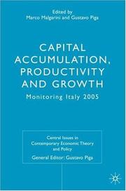 Capital accumulation, productivity and growth : monitoring Italy 2005