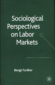 Sociological perspectives on labor markets