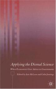 Applying the dismal science : when economists give advice to governments