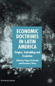 Economic doctrines in Latin America : origins, embedding and evolution / edited by Valpy FitzGerald and Rosemary Thorp