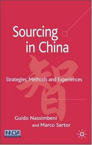 Sourcing in China : strategies, methods and experiences