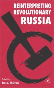 Cover of: Reinterpreting Revolutionary Russia: Essays in Honour of James D. White