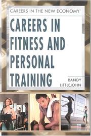Cover of: Careers In Fitness And Personal Training (Careers in the New Economy)